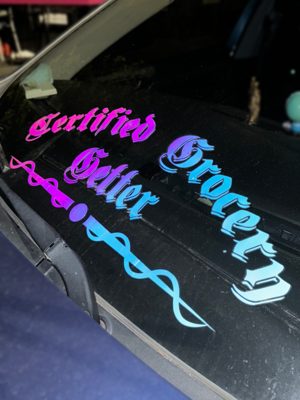 'Certified Grocery Getter' Vinyl Windshield Banner - Image 4